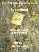 Cover-Bild zum Titel 'The 'Well Kept Secret' Legend of Robin Hood' von 'Frankie Lassut'