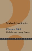 Cover-Bild zum Titel 'Charons Blick' von 'Michael Groißmeier'