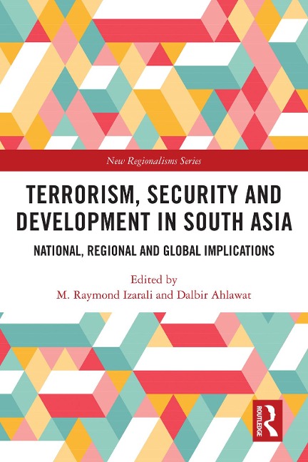 Terrorism, Security and Development in South Asia - 