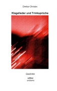 Cover-Bild zum Titel 'Klagelieder und Trinksprüche' von 'Dimitar Christov'