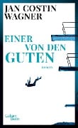 Cover-Bild zum Titel 'Einer von den Guten' von 'Jan Costin Wagner'