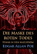Cover-Bild zum Titel 'Die Maske des roten Todes / Hinab in den Maelström' von 'Edgar Allan Poe'