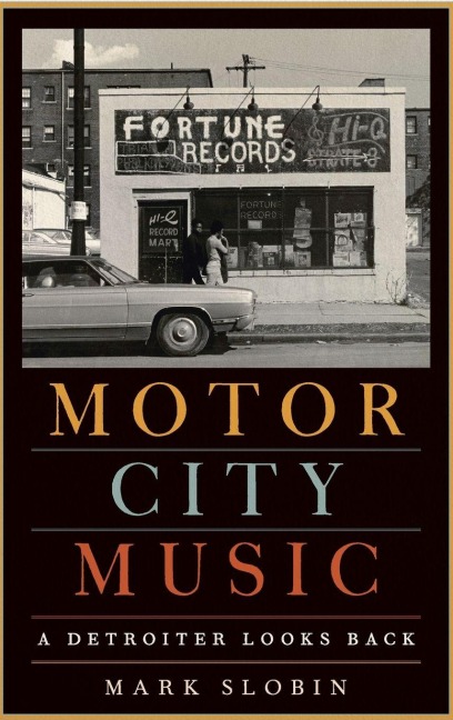 Motor City Music - Mark Slobin