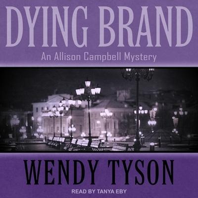Dying Brand - Wendy Tyson