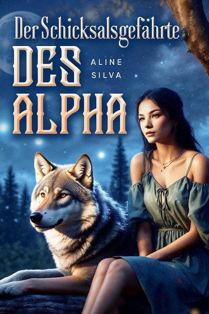 Der Schicksalsgefährte des Alpha - Aline Silva