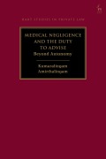 Cover-Bild zum Titel 'Medical Negligence and the Duty to Advise' von 'Kumaralingam Amirthalingam'