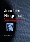 Cover-Bild zum Titel 'Gesammelte Werke von Joachim Ringelnatz' von 'Joachim Ringelnatz'
