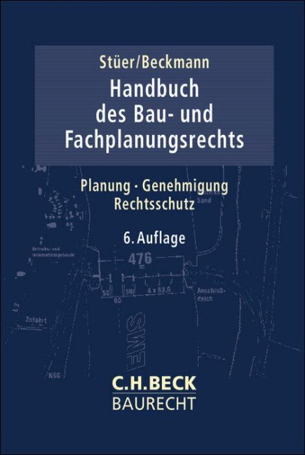 Handbuch des Bau- und Fachplanungsrechts - Bernhard Stüer, Martin Beckmann