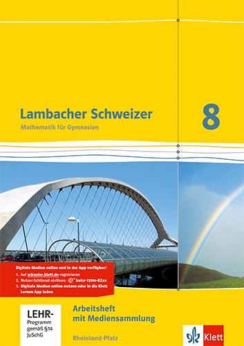 Lambacher Schweizer. 8. Schuljahr. Arbeitsheft plus Lösungsheft und Lernsoftware. Neubearbeitung. Rheinland-Pfalz - 