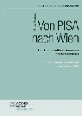 Cover-Bild zum Titel 'Von PISA nach Wien' von 'Roland Bernhard'