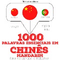 Cover-Bild zum Titel '1000 palavras essenciais em Chinês - Mandarim' von 'Jm Gardner'