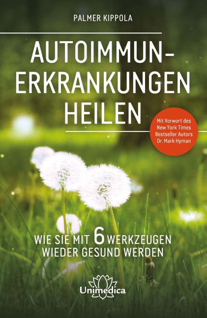 Autoimmunerkrankungen heilen - Palmer Kippola