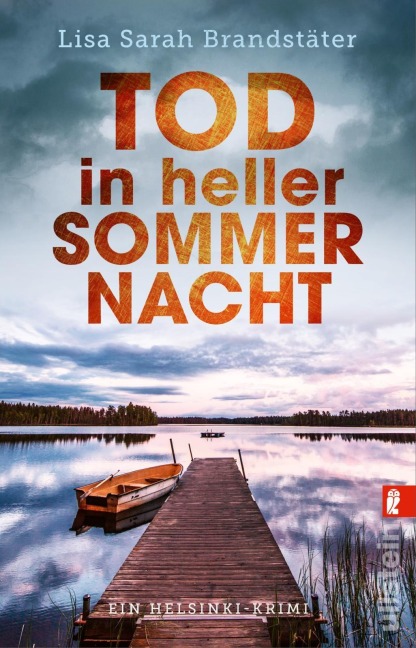 Tod in heller Sommernacht - Lisa Sarah Brandstäter