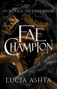 Cover-Bild zum Titel 'Fae Champion' von 'Lucia Ashta'