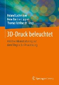 Cover-Bild zum Titel '3D-Druck beleuchtet' von ''