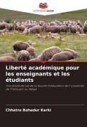 Cover-Bild zum Titel 'Liberté académique pour les enseignants et les étudiants' von 'Chhatra Bahadur Karki'