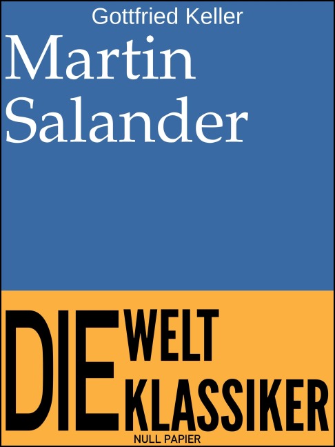 Martin Salander - Gottfried Keller