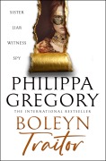 Cover-Bild zum Titel 'Boleyn Traitor' von 'Philippa Gregory'