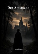 Cover-Bild zum Titel 'Der Amtmann' von 'Thomas Baum'