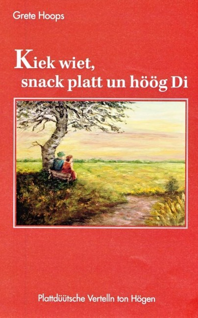 Kiek wiet, snack platt un höög Di - Grete Hoops