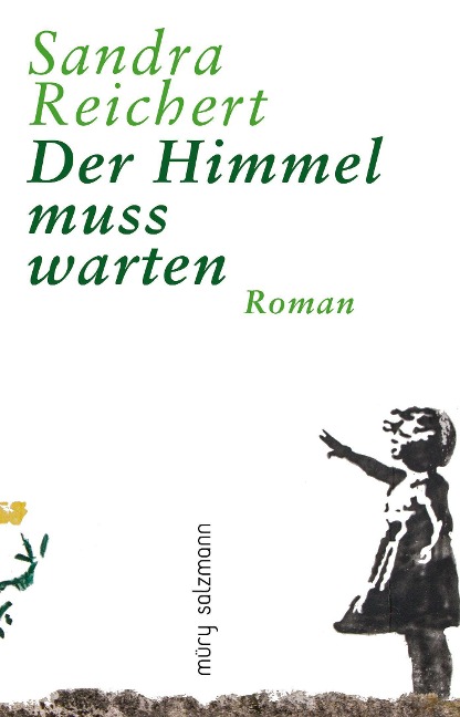 Der Himmel muss warten - Sandra Reichert