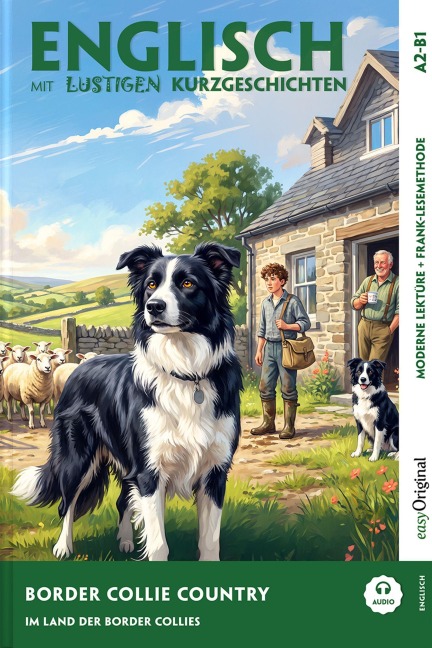 Border Collie Country (+ Audio-Online) - Englisch lernen mit lustigen Kurzgeschichten (A2-B1) - Emily Carroway