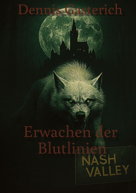 Erwachen der Blutlinien - Dennis Gasterich