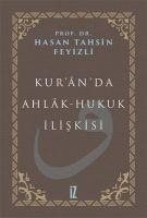 Kuranda Ahlak-Hukuk Iliskisi - Hasan Tahsin Feyizli