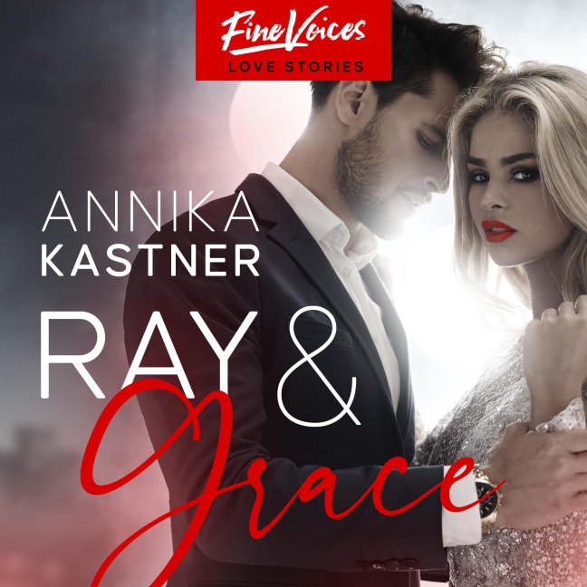 Ray & Grace - Annika Kastner