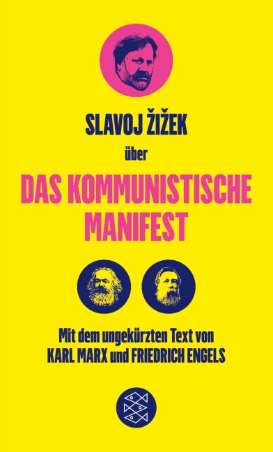 Das Kommunistische Manifest. Die verspätete Aktualität des Kommunistischen Manifests - Friedrich Engels, Karl Marx, Slavoj ¿I¿Ek