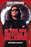 So wird man Rockstar & Millionär - Gene Simmons