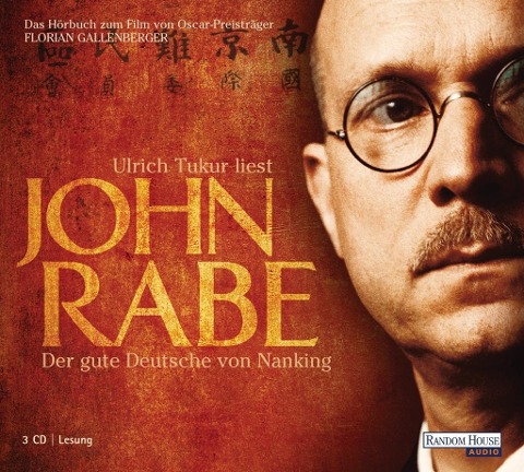 John Rabe. Der gute Deutsche von Nanking - John Rabe