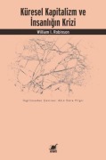 Cover-Bild zum Titel 'Küresel Kapitalizm Ve Insanligin Krizi' von 'William I. Robinson'