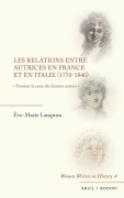 Cover-Bild zum Titel 'Les relations entre autrices en France et en Italie (1770-1840)' von 'Ève-Marie Lampron'