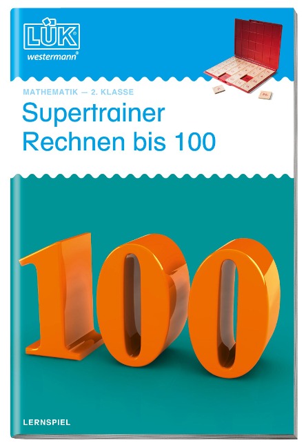 LÜK. Supertrainer Rechnen bis 100 - 