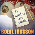 Cover-Bild zum Titel 'Tio tankar om arbete' von 'Bodil Jönsson'