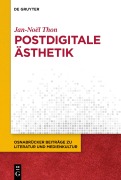 Cover-Bild zum Titel 'Postdigitale Ästhetik' von 'Jan-Noël Thon'
