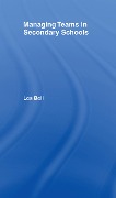 Cover-Bild zum Titel 'Managing Teams in Secondary Schools' von 'Les Bell'