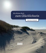 Cover-Bild zum Titel 'Ein kleines Buch zum Glücklichsein' von 'Martina Lehmkuhl'