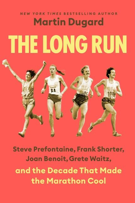 The Long Run - Martin Dugard