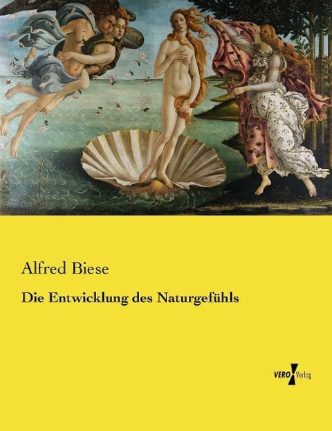 Die Entwicklung des Naturgefühls - Alfred Biese