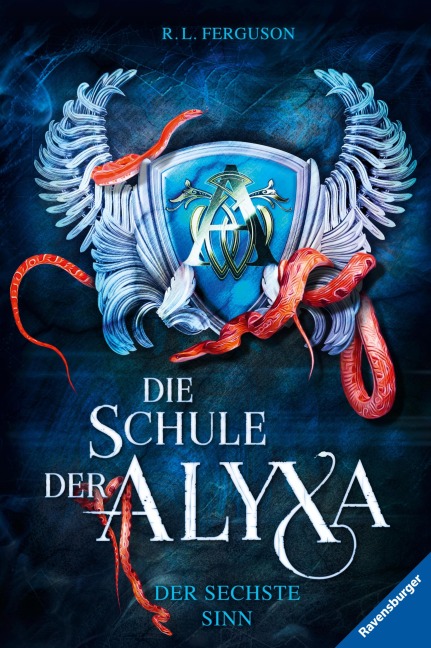 Die Schule der Alyxa, Band 3 - Der sechste Sinn - R. L. Ferguson