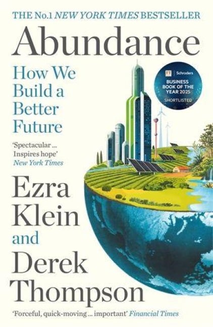 Abundance - Ezra Klein, Derek Thompson