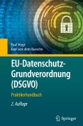 Cover-Bild zum Titel 'EU-Datenschutz-Grundverordnung (DSGVO)' von 'Axel von dem Bussche, Paul Voigt'