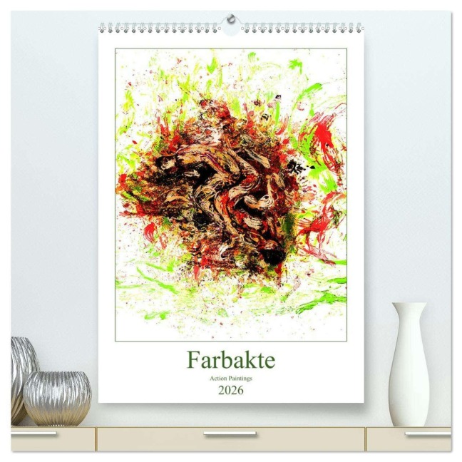 Farbakte - Action Paintings (hochwertiger Premium Wandkalender 2026 DIN A2 hoch), Kunstdruck in Hochglanz - Detlef Bradel
