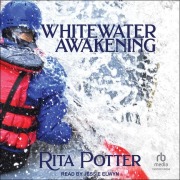 Cover-Bild zum Titel 'Whitewater Awakening' von 'Rita Potter'