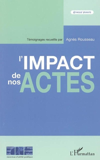 L'impact de nos actes - Rousseau