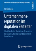 Cover-Bild zum Titel 'Unternehmensreputation im digitalen Zeitalter' von 'Stefan Ivens'