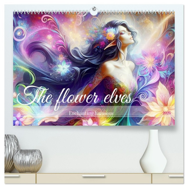 The flower elves Enchanting harmony (High Quality Premium Wall Calendar 2026 DIN A2 landscape),CALVENDO 12 Month Wall Calendar - Dusanka Djeric