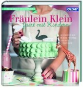 Cover-Bild zum Titel 'Fräulein Klein feiert mit Kindern' von 'Yvonne Bauer'
